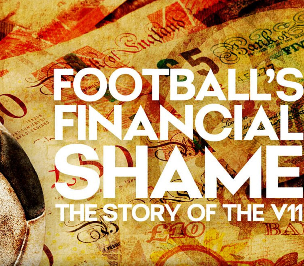 足球的财务耻辱V11的故事